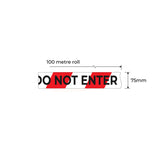 Danger Do Not Enter Barrier Tape 100m x 75mm