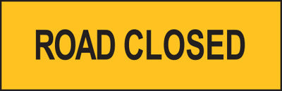 Road Closed Sign 1200x300 (Corflute )