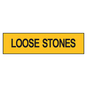 Loose Stones Sign 900x600mm, (Corflute)